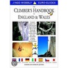 The Climbers Handbook To England And Wales by David Atchison-Jones