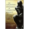 The Cognitive Dynamics Of Computer Science door Szabolcs M. De Gyurky