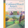 The Coloured Pencil Artist's Drawing Bible by Jane Strother