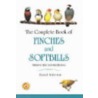 The Complete Book Of Finches And Softbills by David Alderton