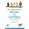 The Complete Book Of Finches And Softbills door David Alderton