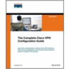 The Complete Cisco Vpn Configuration Guide door Richard Deal