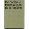 The Complete Fables of Jean de La Fontaine door Norman R. Shapiro