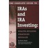 The Complete Guide To Iras & Ira Investing