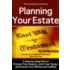 The Complete Guide to Planning Your Estate