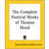 The Complete Poetical Works Of Thomas Hood