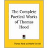 The Complete Poetical Works Of Thomas Hood door Walter Jerrold