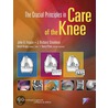 The Crucial Principles in Care of the Knee door J.A. Feagin