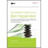The Definitive Guide to the Xen Hypervisor door David Chisnall