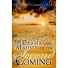 The Drama and Majesty of the Second Coming door Ph.d. Mcconkie Clay