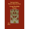 The Early Bird, a Business Mans Love Story by George Randolph Chester