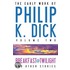 The Early Work of Philip K. Dick, Volume 2