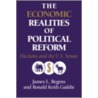 The Economic Realities Of Political Reform by Ronald Keith Gaddie