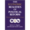 The Economic Realities Of Political Reform door Ronald Keith Gaddie