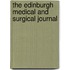 The Edinburgh Medical And Surgical Journal