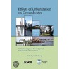 The Effects Of Urbanization On Groundwater by Unknown