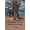 The Elephant, The Hare And The Black Cobra by Rudyard Kilpling