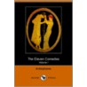 The Eleven Comedies, Volume 1 (Dodo Press) by Aristophanes Aristophanes