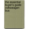 The Essential Buyer's Guide Volkswagen Bus door Richard Copping