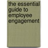 The Essential Guide to Employee Engagement by Sarah Cook