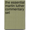 The Essential Martin Luther Commentary Set door Martin Luther