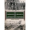 The Faringdon Branch And Uffington Station by Adrian Vaughan