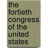 The Fortieth Congress Of The United States door William H. Barnes