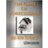 The Game Of Foreclosure And How To Play It