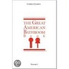 The Great American Bathroom Book, Volume 1 by Unknown