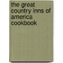 The Great Country Inns Of America Cookbook