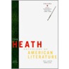 The Heath Anthology of American Literature door Mary Pat Brady