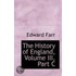 The History Of England, Volume Iii, Part C