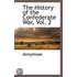 The History Of The Confederate War, Vol. 2