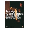 The House Of Bernarda Alba And Other Plays door Frederico Garcia Lorca