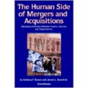 The Human Side Of Mergers And Acquisitions door James L. Bowditch