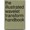 The Illustrated Wavelet Transform Handbook by Paul S. Addison