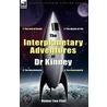 The Interplanetary Adventures Of Dr Kinney door Homer Eon Flint