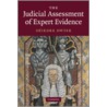 The Judicial Assessment of Expert Evidence by Dwyer