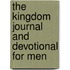 The Kingdom Journal And Devotional For Men