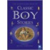 The Kingfisher Book Of Classic Boy Stories