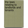 The Laws Relating To Landlords And Tenants door John Paul