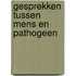 Gesprekken tussen mens en pathogeen