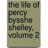 The Life Of Percy Bysshe Shelley, Volume 2 by Thomas Medwin