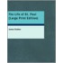 The Life Of St. Paul (Large Print Edition)