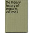 The Literary History Of England, Volume Ii