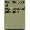 The Little Book Of Mathematical Principles door Robert Solomon