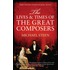 The Lives And Times Of The Great Composers