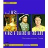 The Lives of the Kings & Queens of England door Onbekend