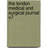 The London Medical And Surgical Journal V7 door Onbekend