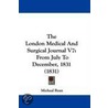 The London Medical And Surgical Journal V7 door Onbekend
